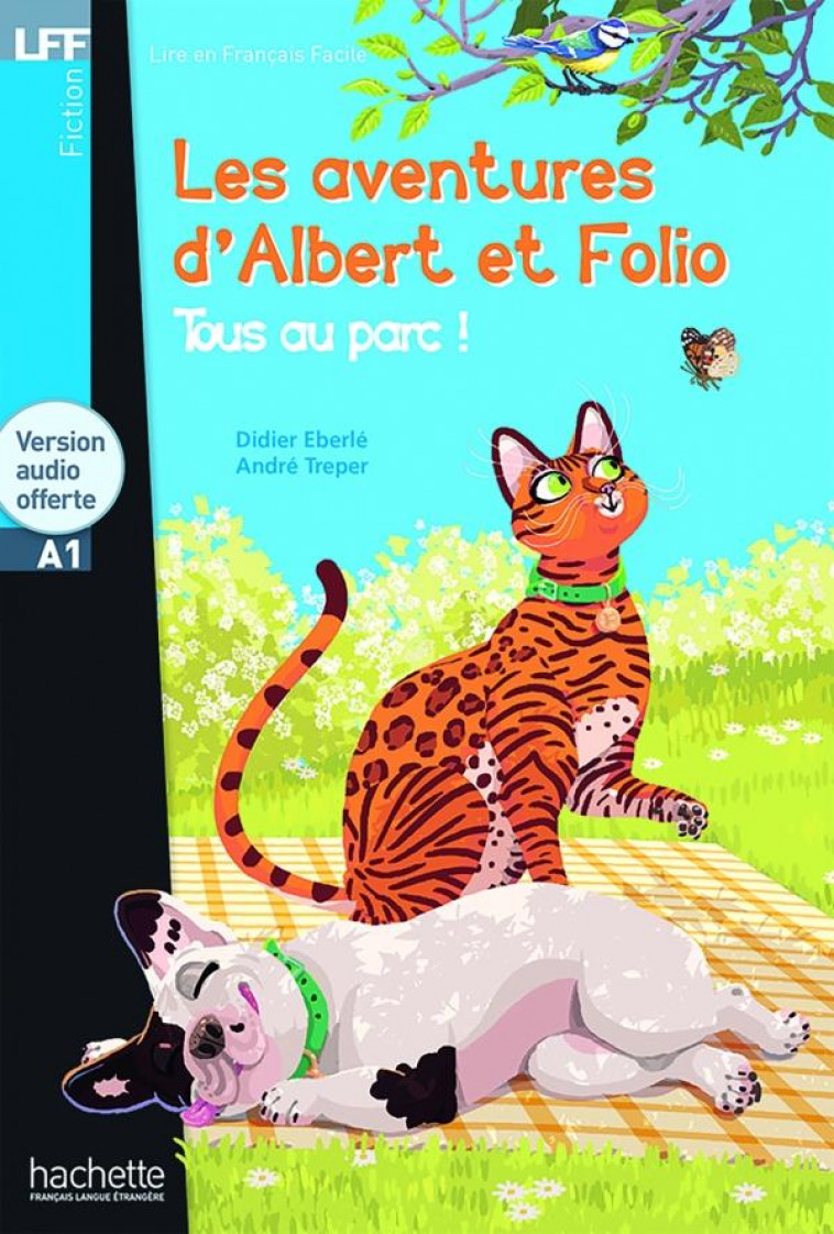 ALBERT & FOLIO - T07 - ALBERT ET FOLIO : TOUS AU PARC - LFF A1 - TREPER/EBERLE - Hachette français langue étrangère