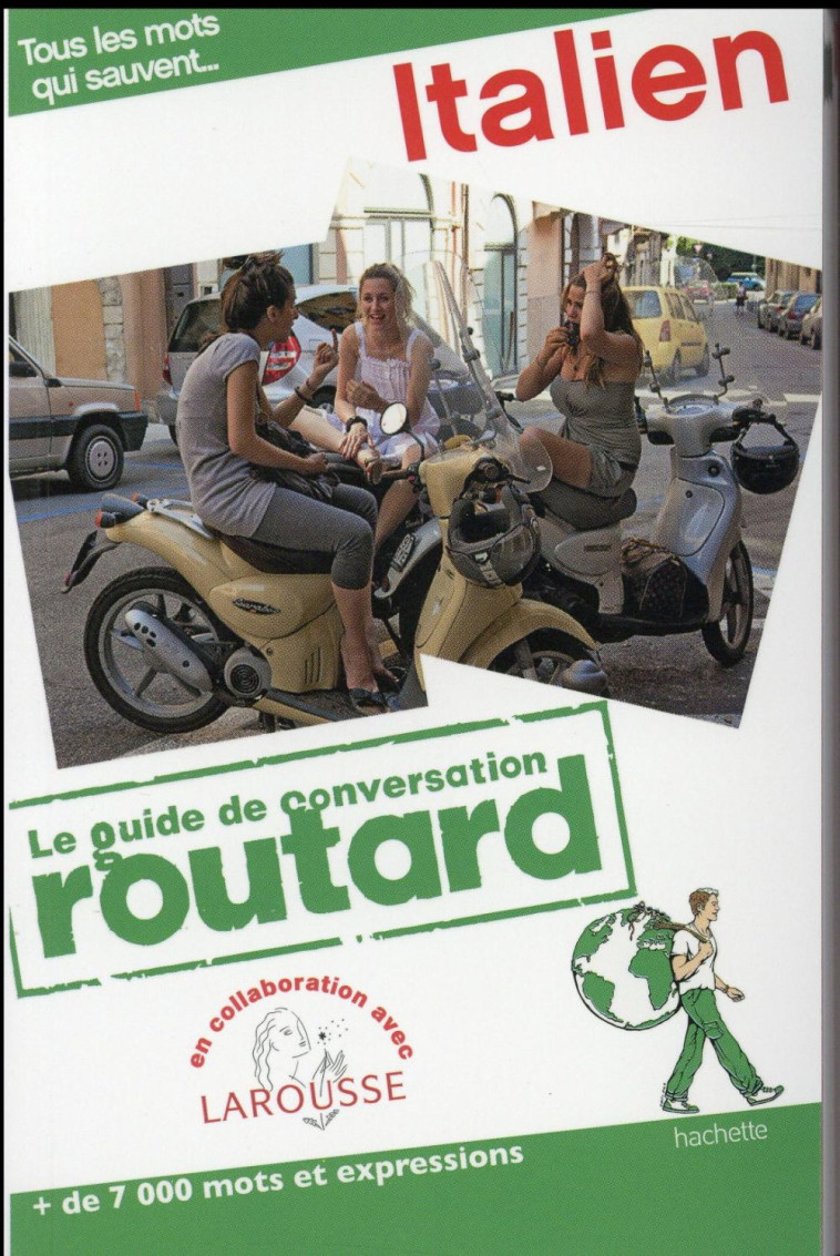 LE ROUTARD GUIDE DE CONVERSATION ITALIEN - XXX - HACHETTE