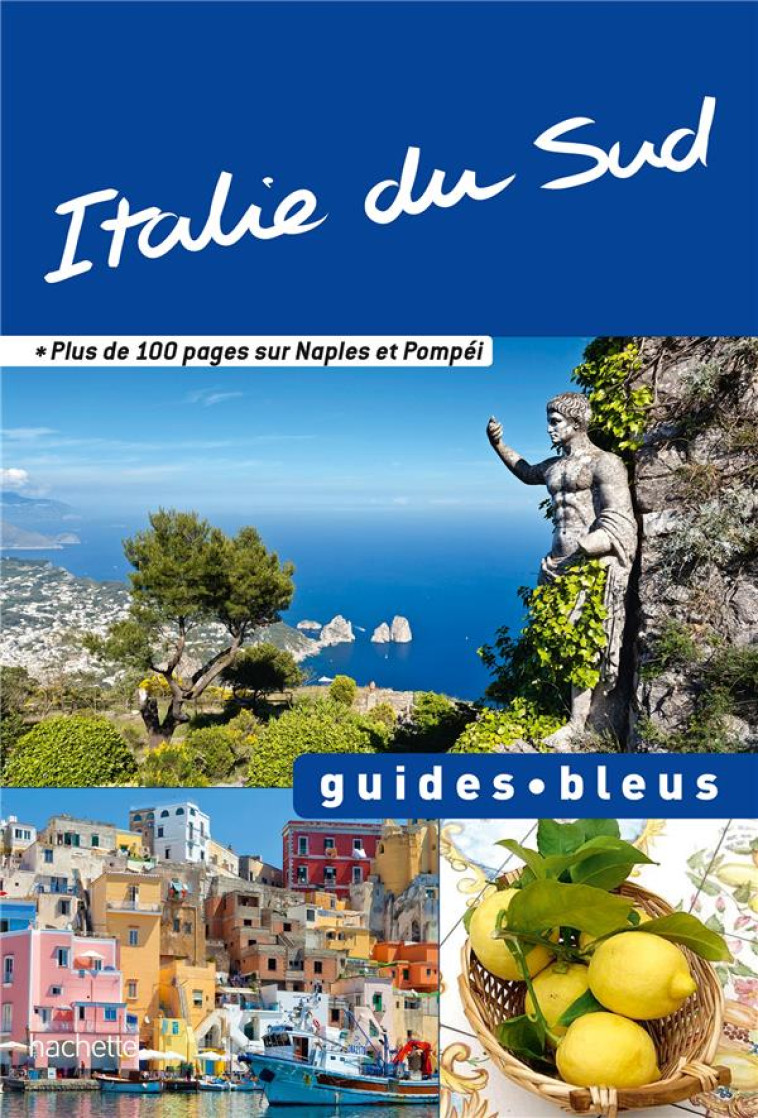 GUIDE BLEU ITALIE DU SUD - COLLECTIF - Hachette Tourisme