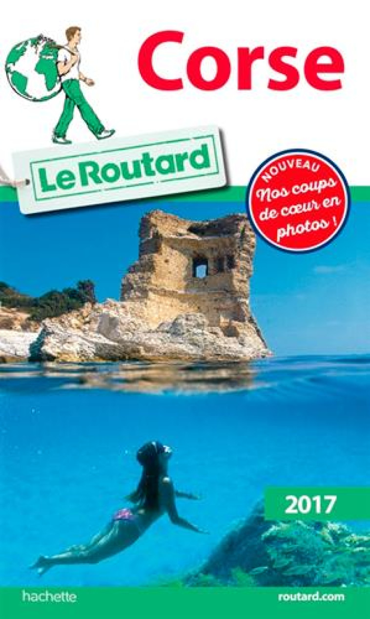 GUIDE DU ROUTARD CORSE 2017 - XXX - Hachette Tourisme