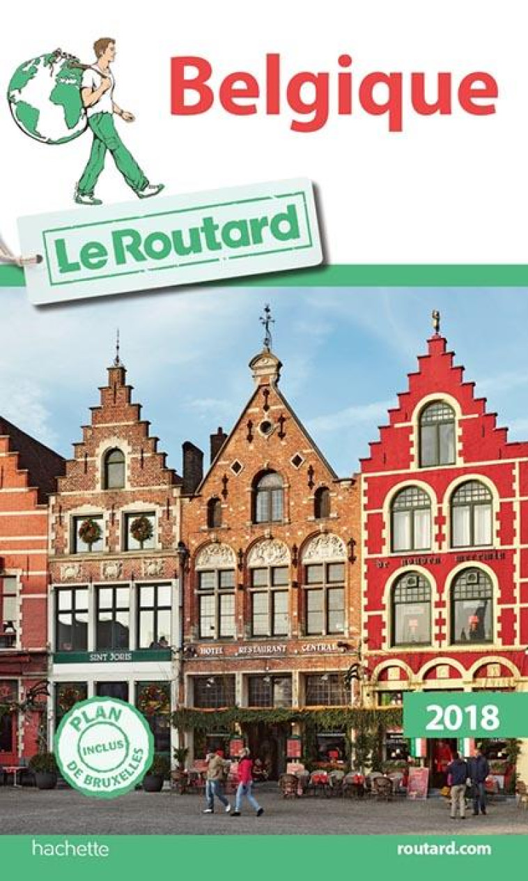 GUIDE DU ROUTARD BELGIQUE 2018 - XXX - Hachette Tourisme