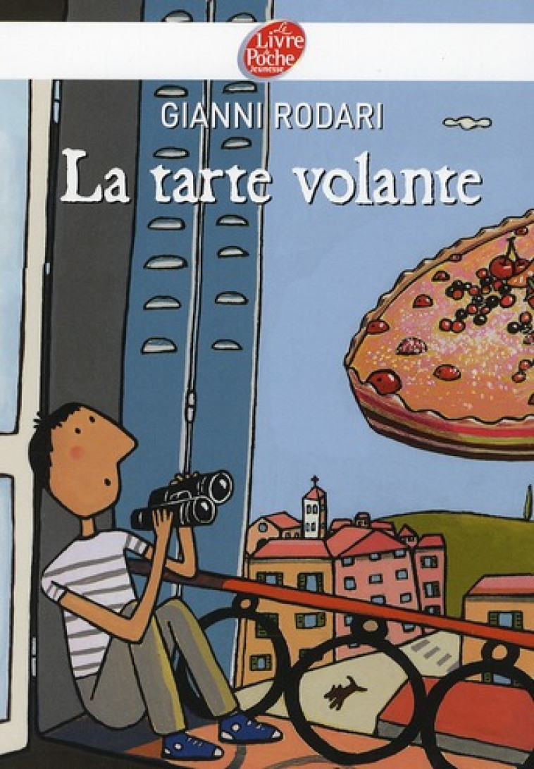 LA TARTE VOLANTE - RODARI/VEILLON - HACHETTE