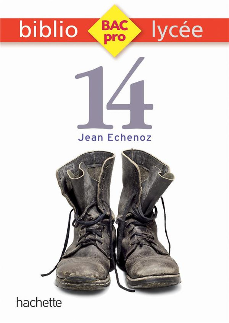 BIBLIOLYCEE PRO - 14, JEAN ECHENOZ - ECHENOZ JEAN - Hachette Education