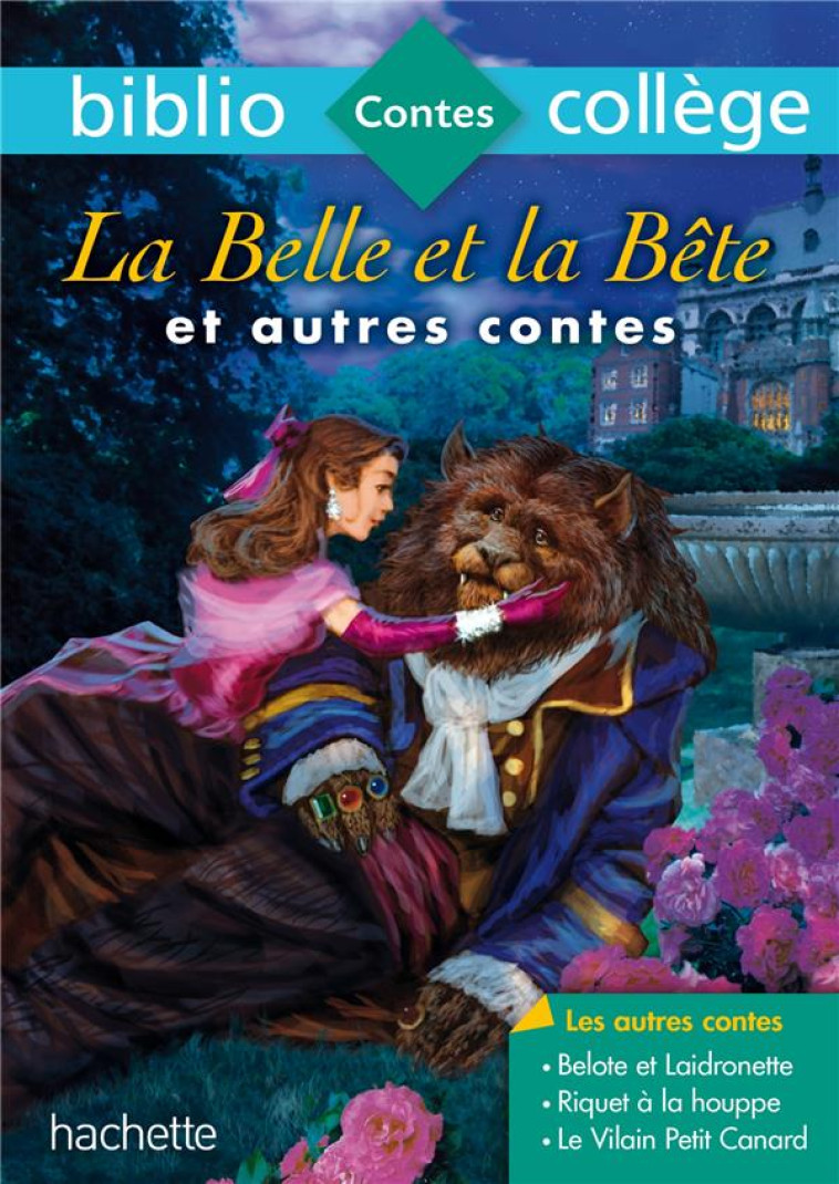 BIBLIOCOLLEGE - LA BELLE ET LA BETE ET AUTRES CONTES - LA BELLE ET LA BETE ET AUTRES CONTES - N  68 - LEPRINCE DE BEAUMONT - HACHETTE