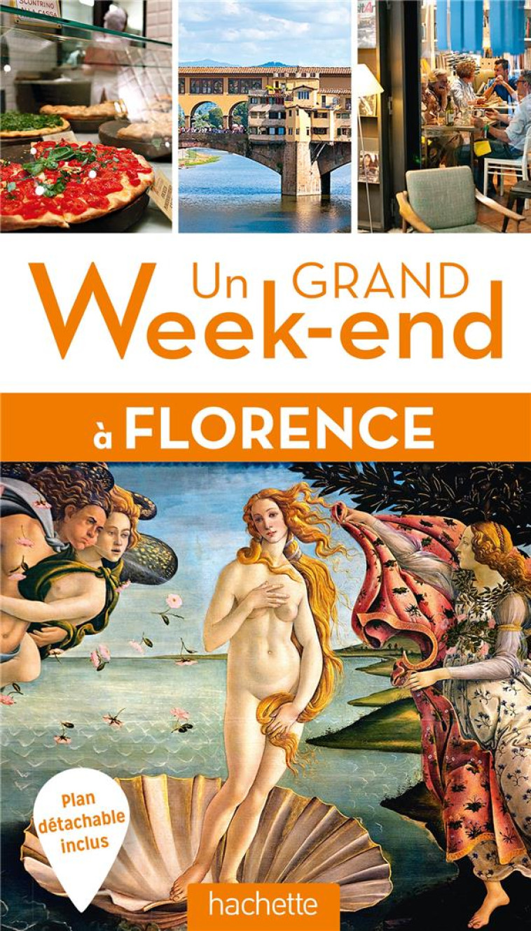 UN GRAND WEEK-END A FLORENCE - XXX - Hachette Tourisme