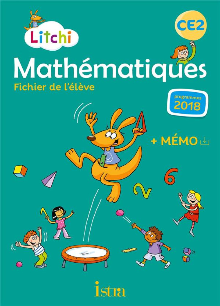 LITCHI MATHEMATIQUES CE2 - FICHIER ELEVE - ED. 2020 - FRITZ/VILARO - HACHETTE