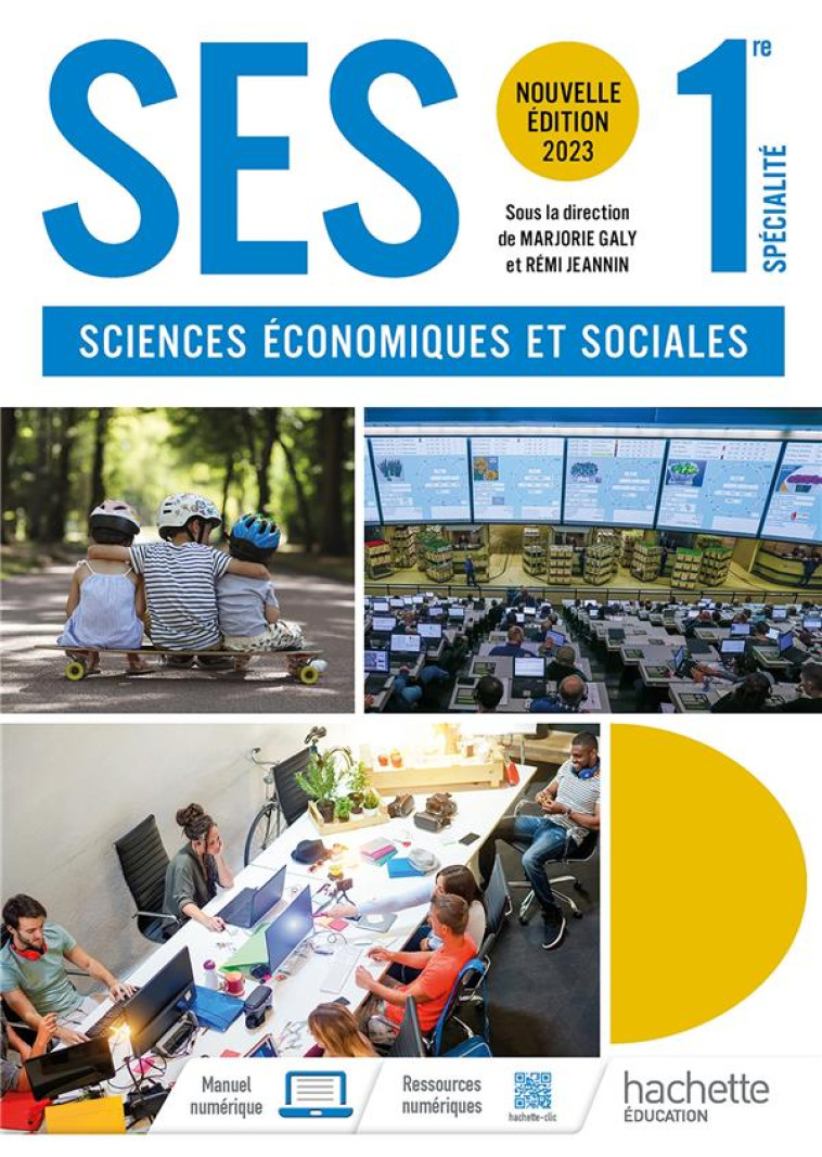 SCIENCES ECONOMIQUES ET SOCIALES 1RE SPECIALITE - LIVRE ELEVE - ED. 2023 - GALY MARJORIE - HACHETTE