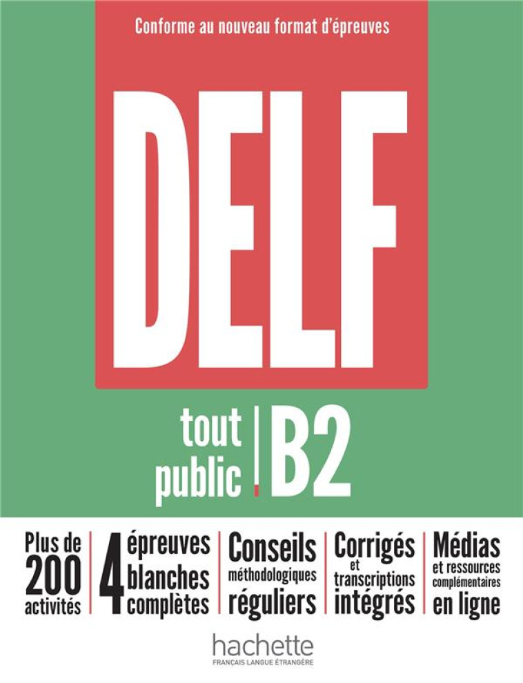 DELF TOUT PUBLIC - NOUVEAU FORMAT D-EPREUVES (B2) - MOUS/MEGRE - HACHETTE