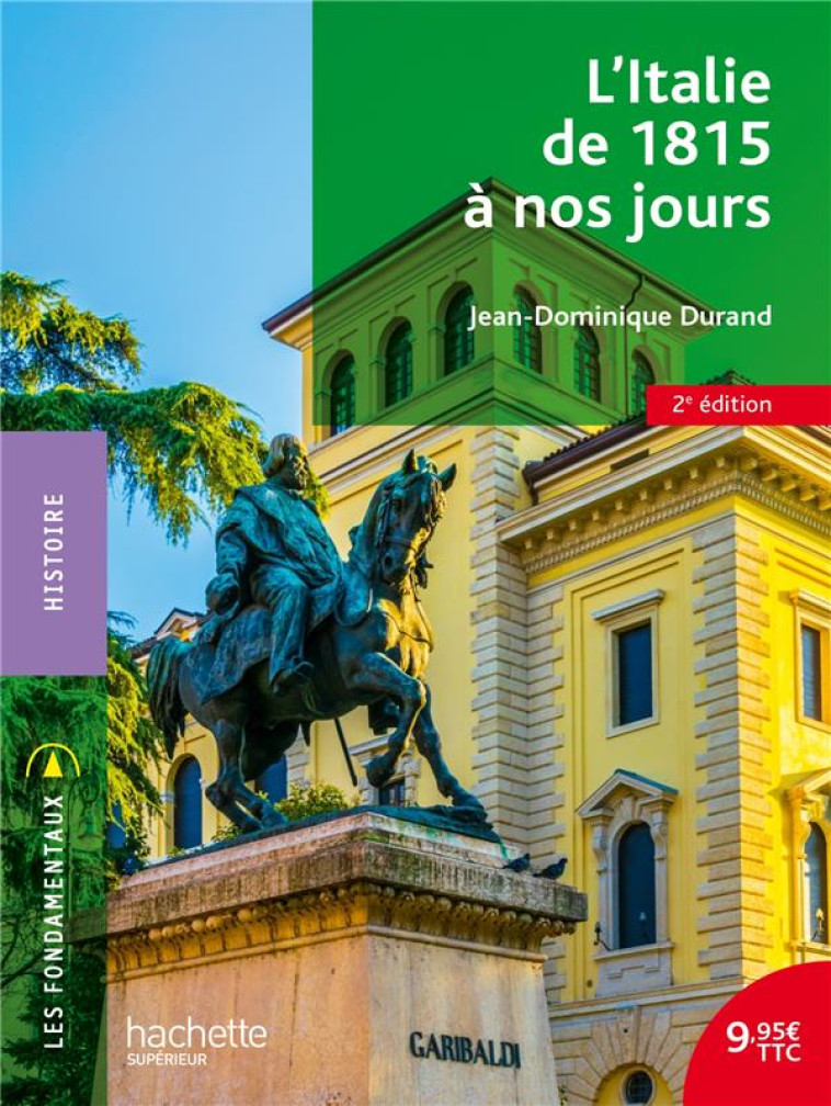 LES FONDAMENTAUX L-ITALIE DE 1815 A NOS JOURS - DURAND J-D. - HACHETTE