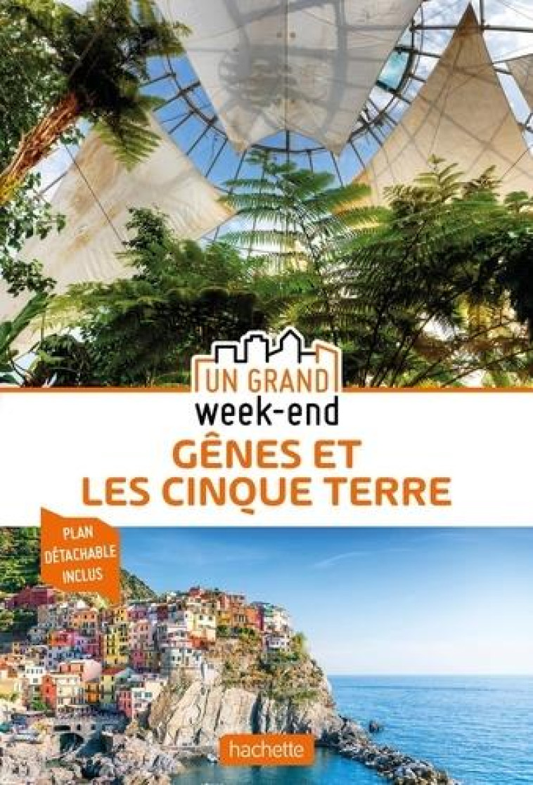 GUIDE UN GRAND WEEK-END GENES ET LES CINQUE TERRE - XXX - HACHETTE