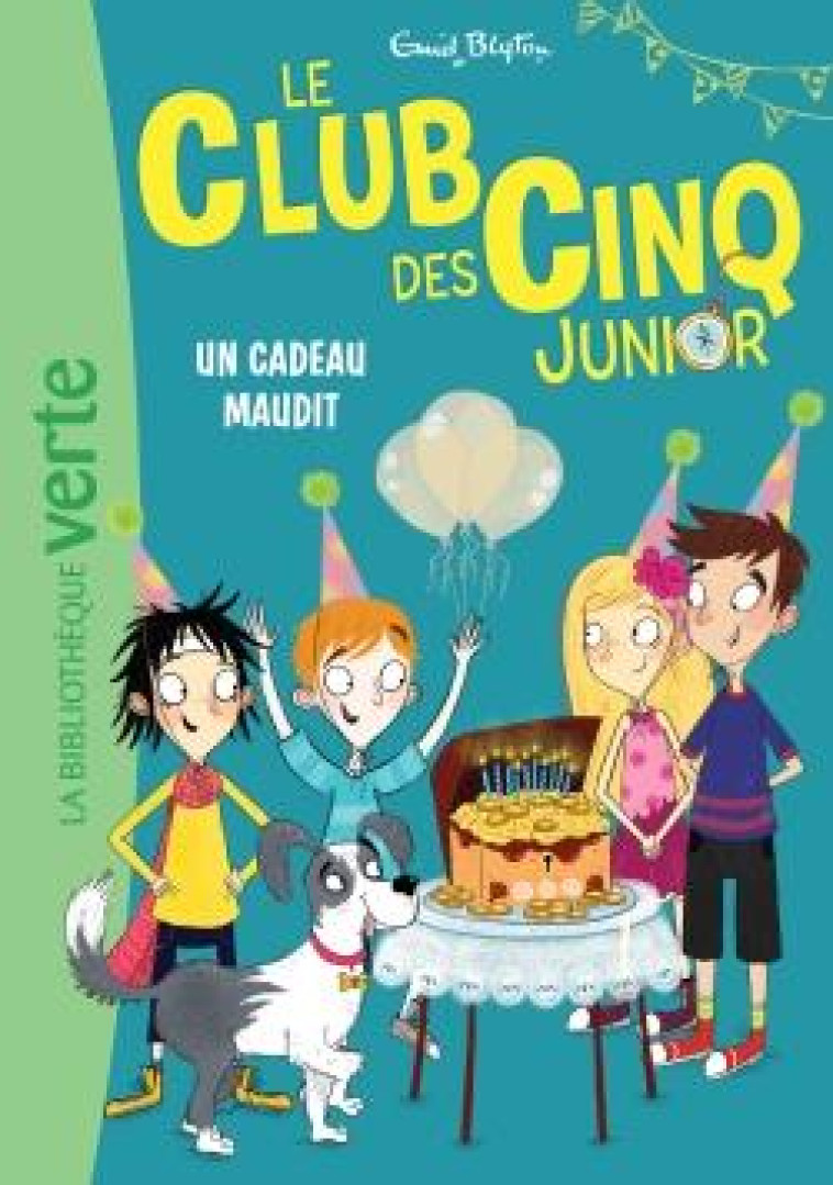 LE CLUB DES CINQ JUNIOR - T09 - LE CLUB DES CINQ JUNIOR 09 - UN CADEAU MAUDIT - BLYTON ENID - HACHETTE