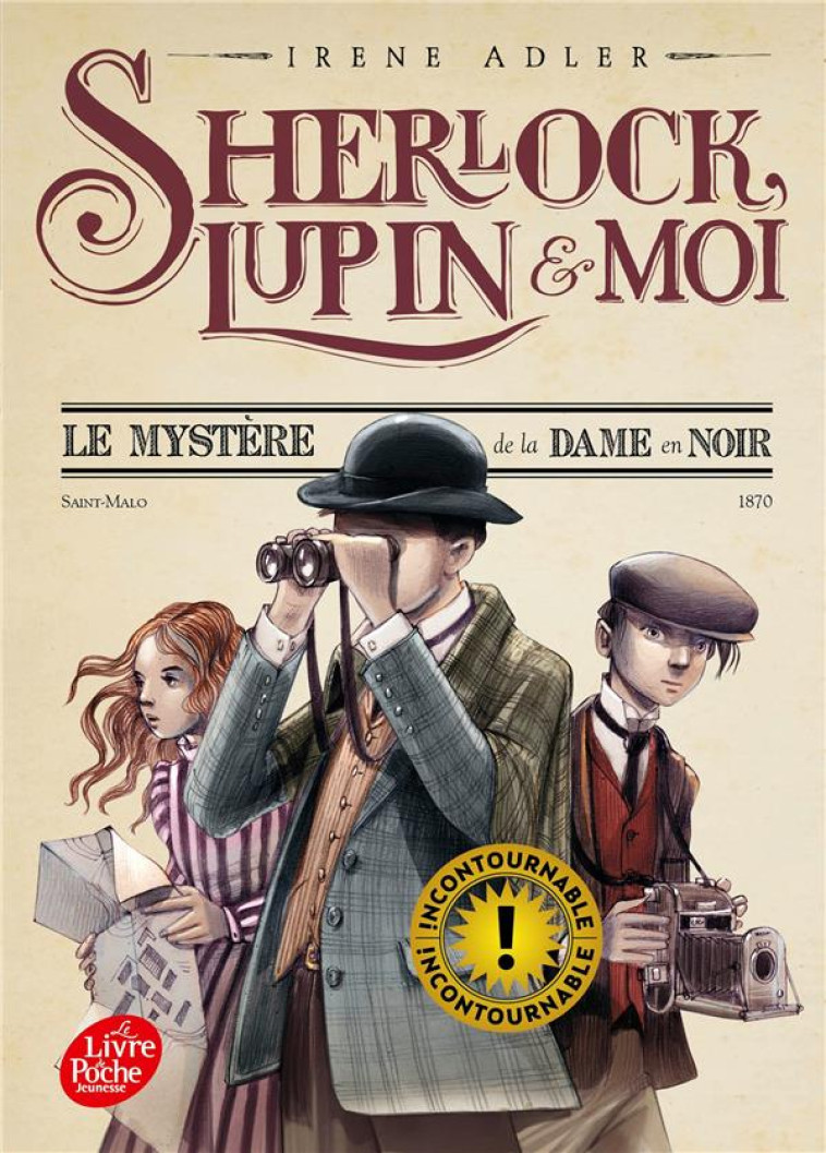 SHERLOCK, LUPIN ET MOI - TOME 1 - LE MYSTERE DE LA DAME EN NOIR - ADLER IRENE - HACHETTE