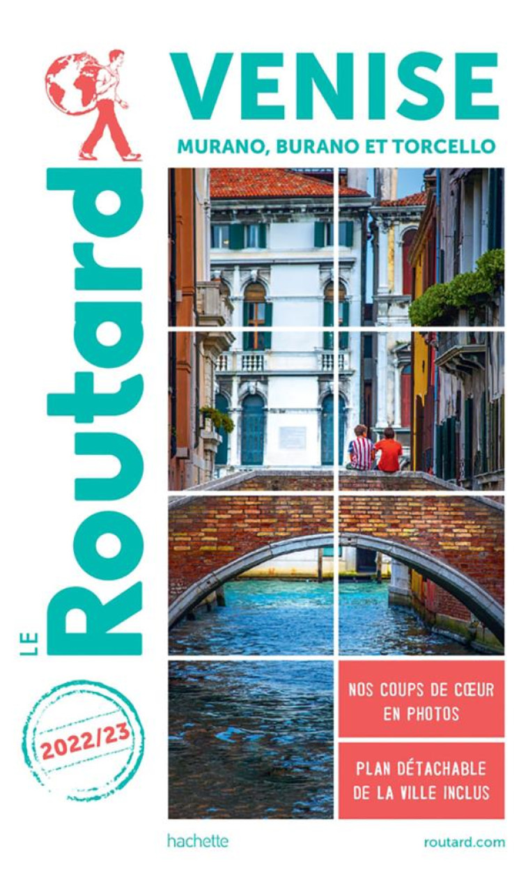 GUIDE DU ROUTARD VENISE 2022/23 - XXX - HACHETTE