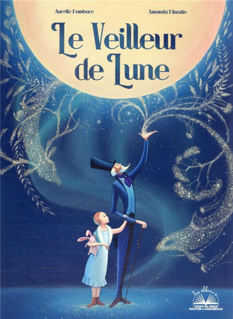 LE VEILLEUR DE LUNE - BOMBACE/MINAZIO - HACHETTE