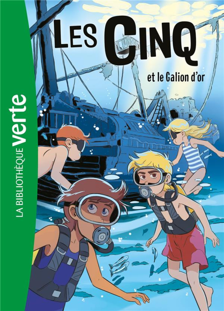 LE CLUB DES CINQ - T28 - LES CINQ 28 NED - LES CINQ ET LE GALION D-OR - BLYTON ENID - HACHETTE