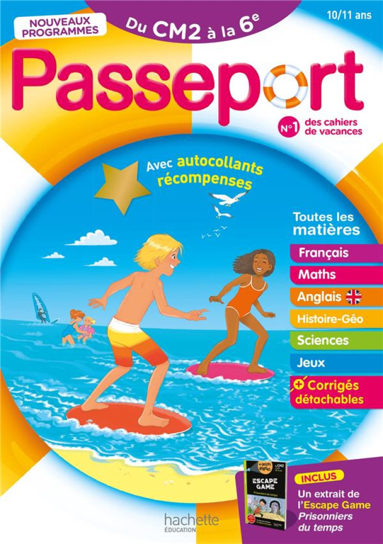 PASSEPORT - DU CM2 A LA 6EME 10/11 ANS - CAHIER DE VACANCES 2024 - MASCLET/BONNERAT - HACHETTE