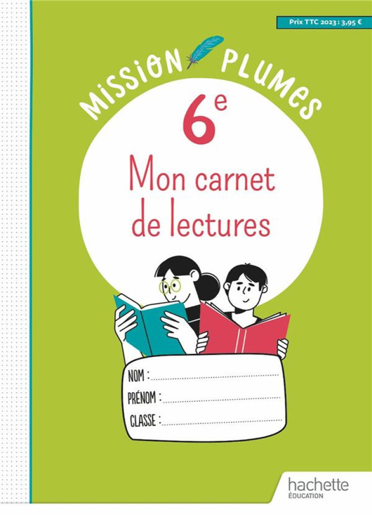 MON CARNET DE LECTURES 6E - CAHIER ELEVE - ED. 2023 - WALKOWIAK - HACHETTE