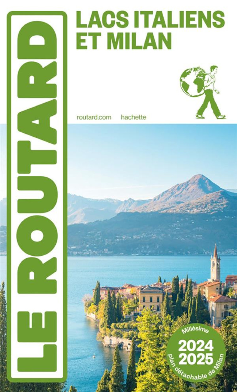 GUIDE DU ROUTARD LACS ITALIENS ET MILAN 2024/25 - COLLECTIF - HACHETTE