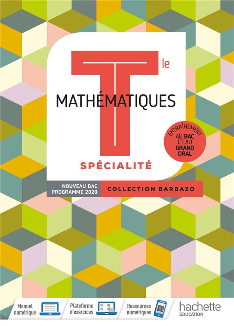 BARBAZO MATHEMATIQUES SPECIALITE TERMINALES - LIVRE ELEVE - ED. 2020 - BARBAZO/PICART/UBERA - HACHETTE