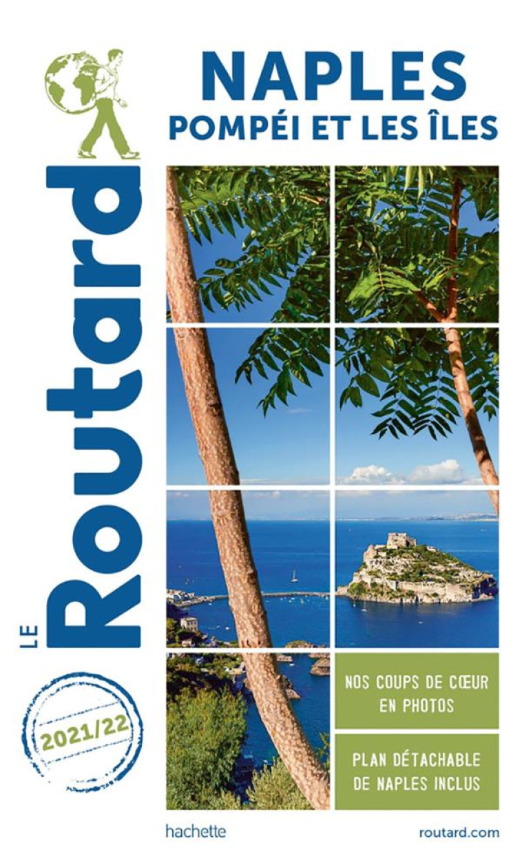 GUIDE DU ROUTARD NAPLES 2021/22 - POMPEI ET LES ILES - XXX - HACHETTE