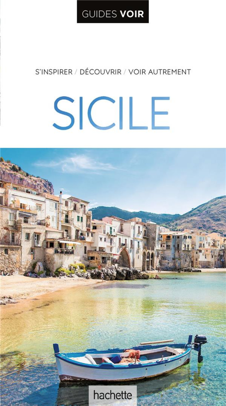 GUIDE VOIR SICILE - XXX - HACHETTE