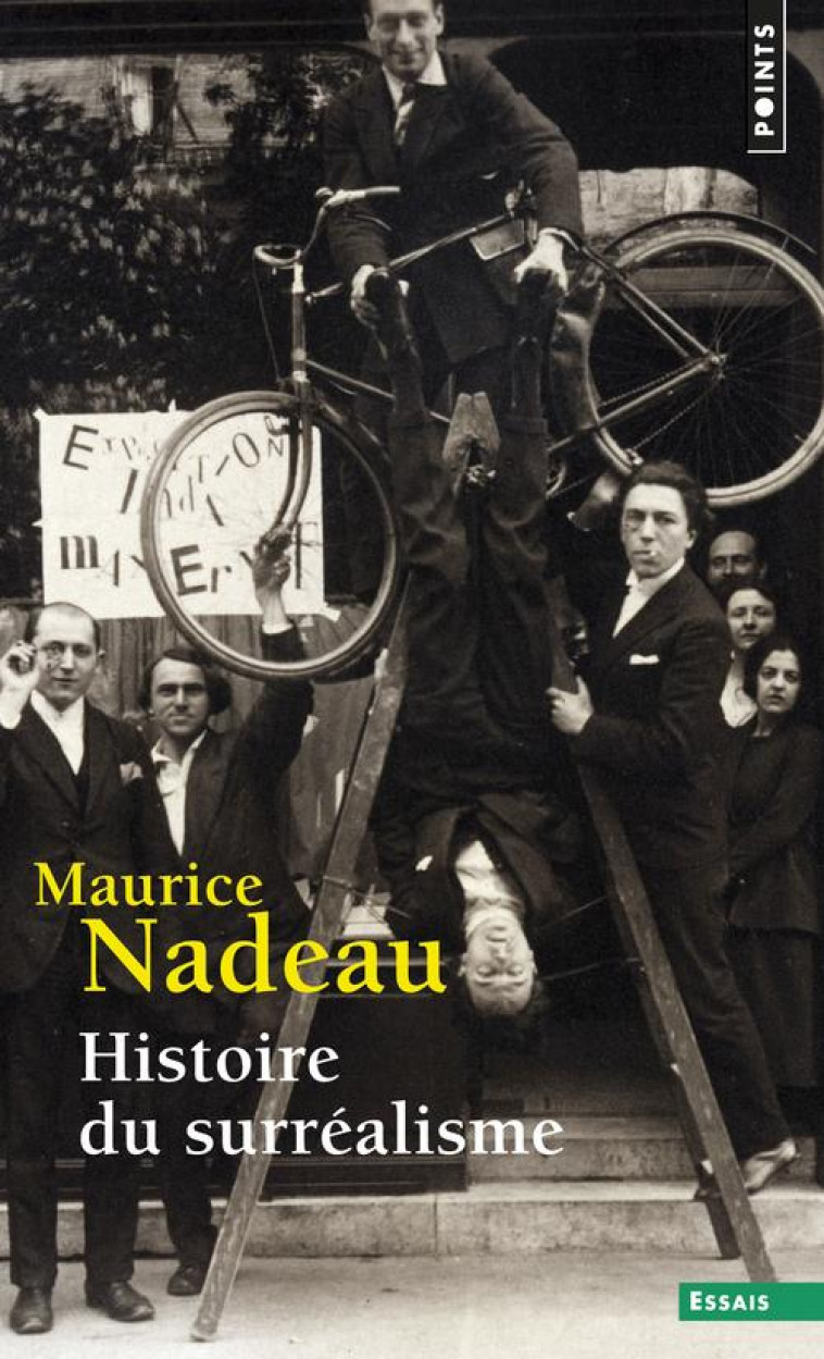 HISTOIRE DU SURREALISME - NADEAU MAURICE - SEUIL