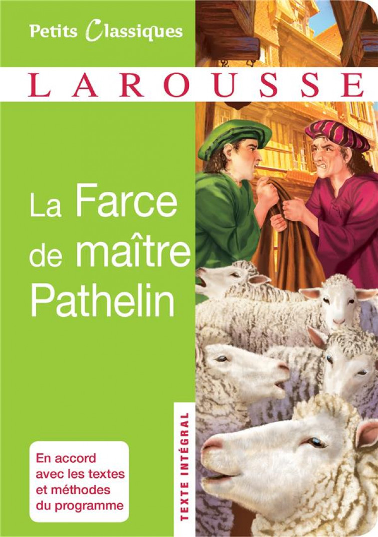 LA FARCE DE MAITRE PATHELIN - XXX - Larousse