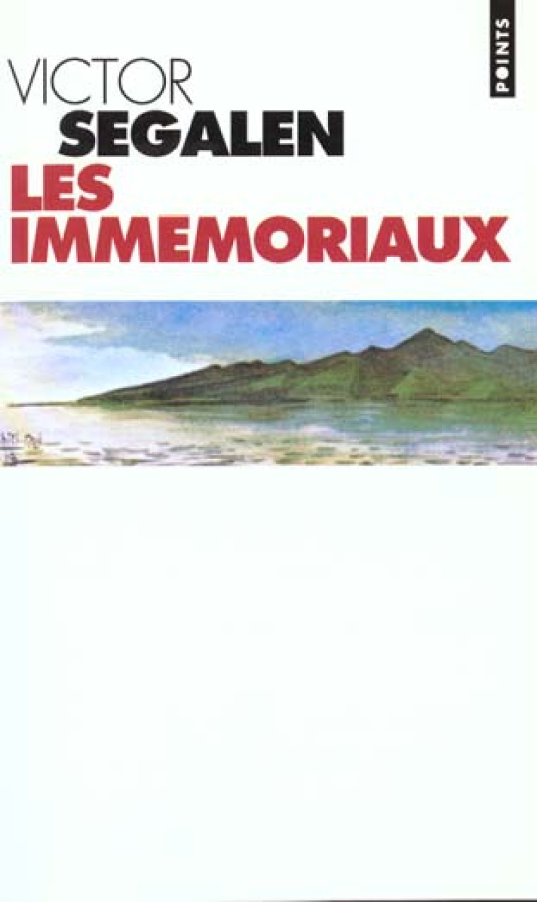 LES IMMEMORIAUX - SEGALEN VICTOR - SEUIL