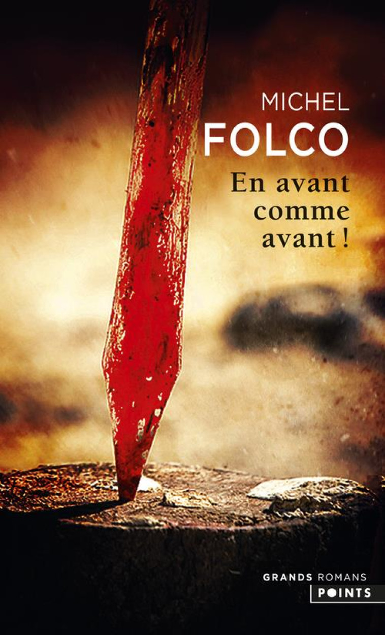 EN AVANT COMME AVANT ! - FOLCO MICHEL - SEUIL