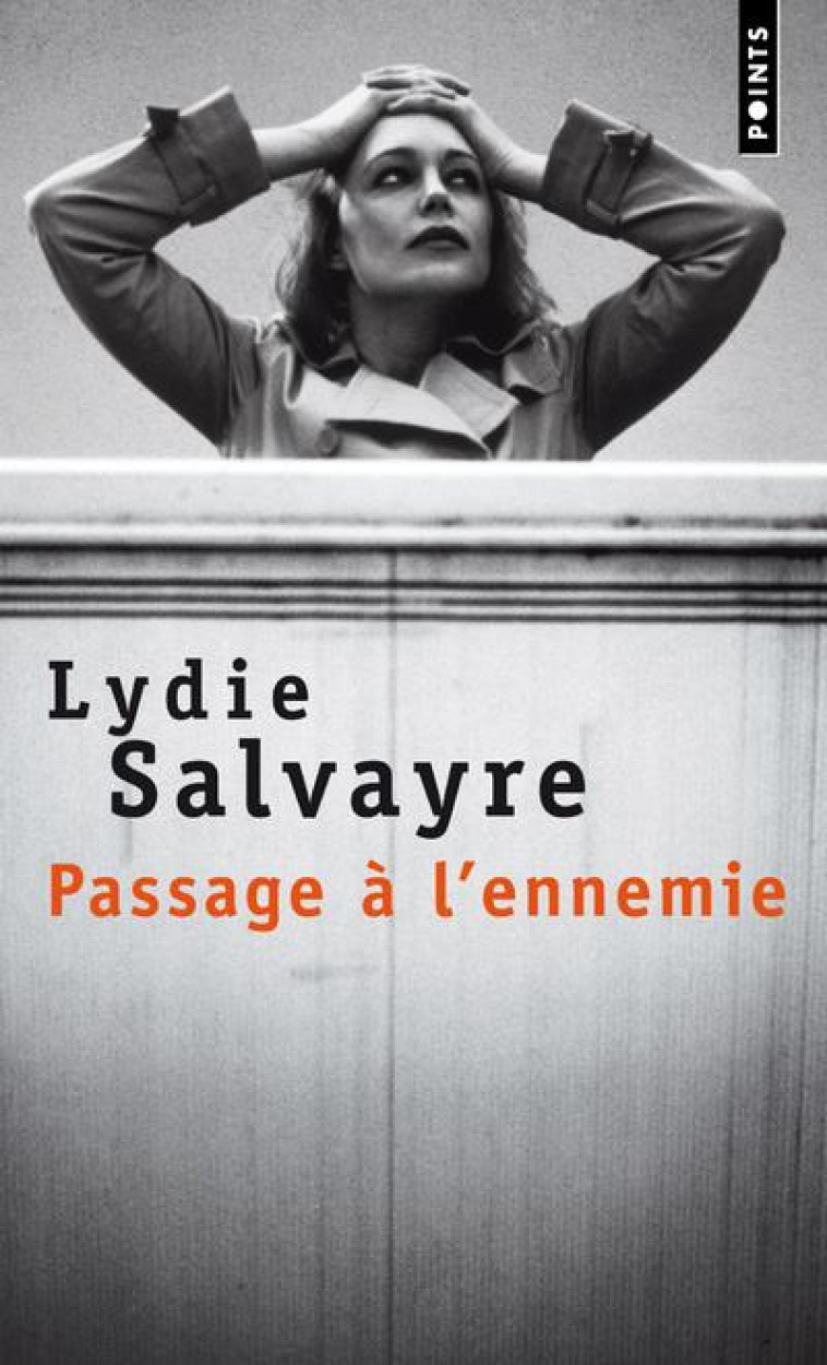 PASSAGE A L-ENNEMIE - SALVAYRE LYDIE - SEUIL