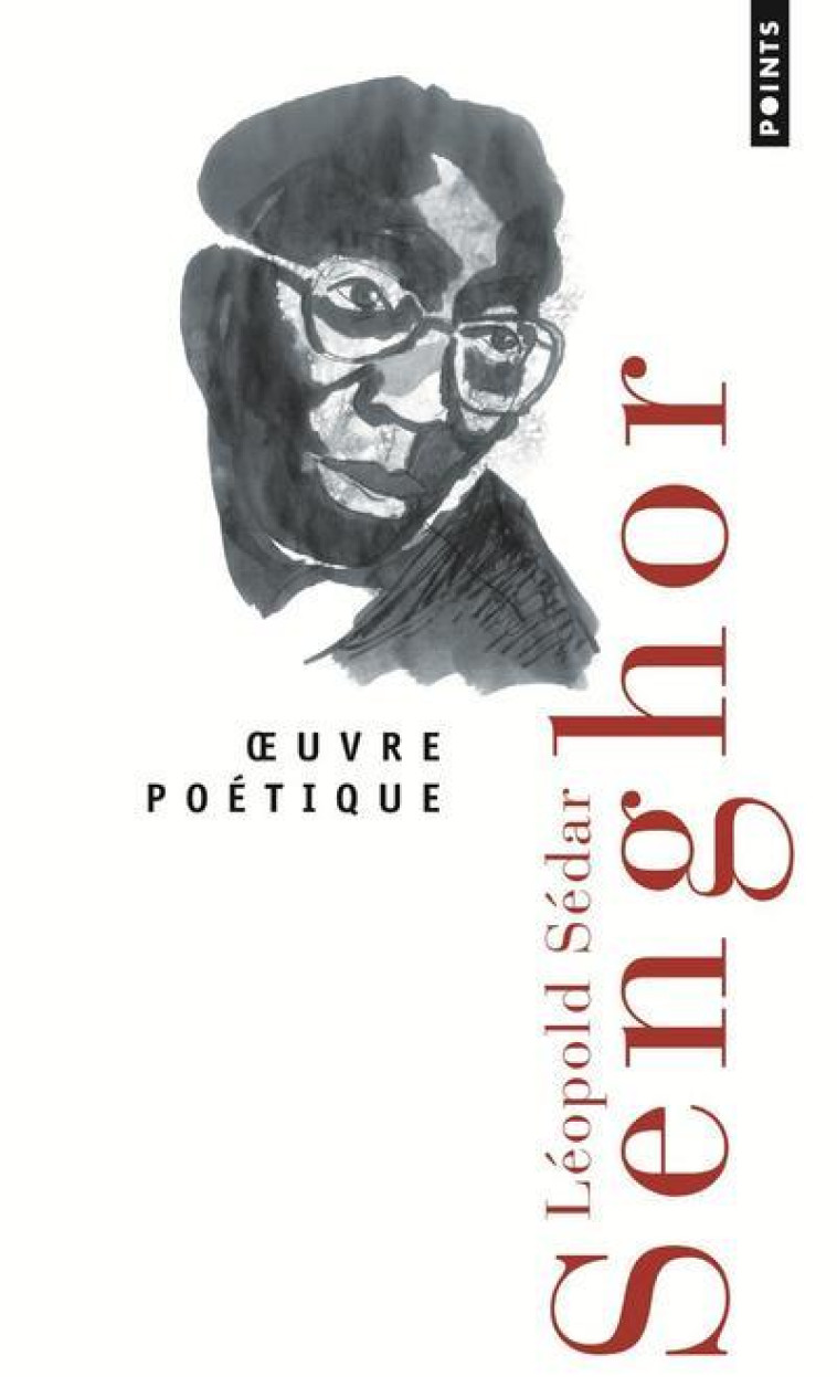 OEUVRE POETIQUE - SENGHOR L S. - SEUIL