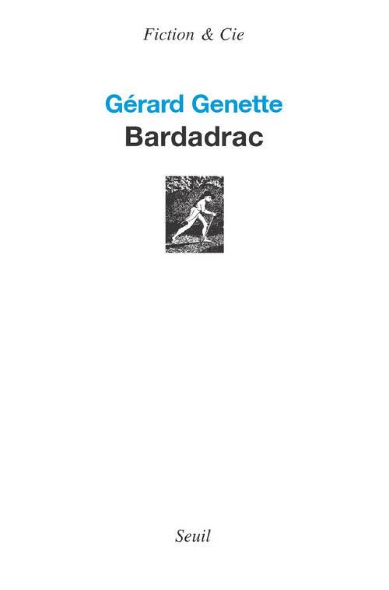 BARDADRAC - GENETTE GERARD - SEUIL