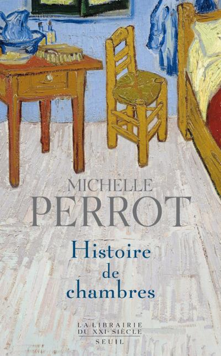 HISTOIRE DE CHAMBRES - PERROT MICHELLE - SEUIL