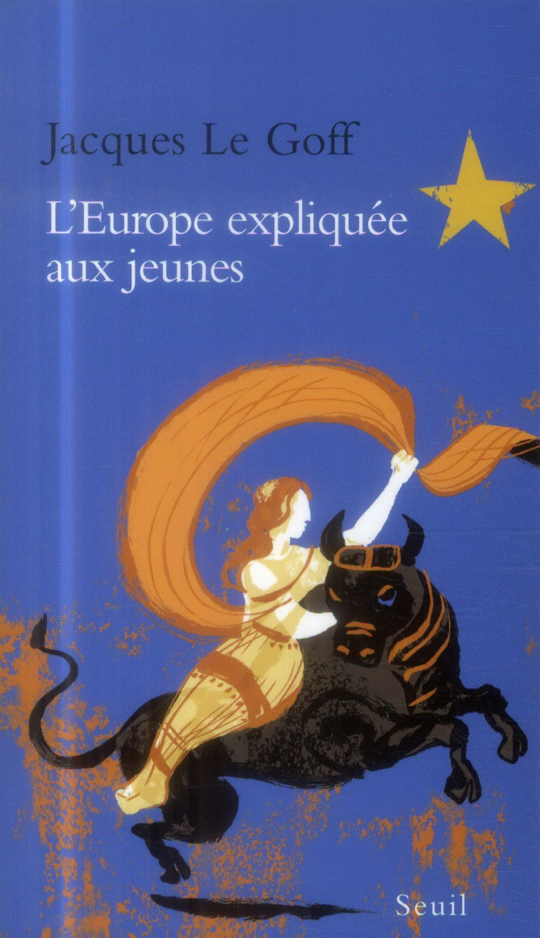 L-EUROPE EXPLIQUEE AUX JEUNES - LE GOFF JACQUES - SEUIL