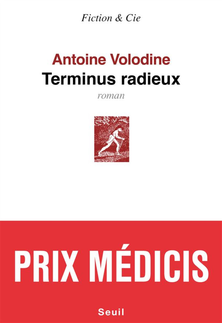 TERMINUS RADIEUX - VOLODINE ANTOINE - Seuil