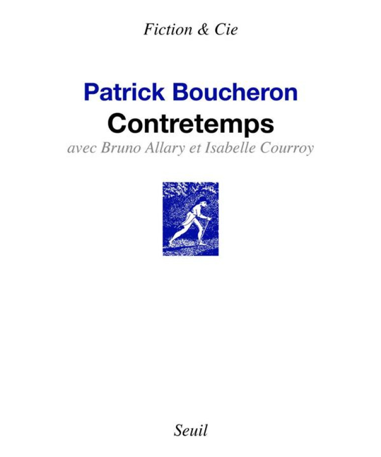 CONTRETEMPS - ALLARY/BOUCHERON - SEUIL