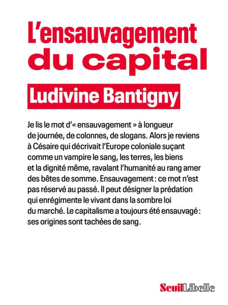 L-ENSAUVAGEMENT DU CAPITAL - BANTIGNY LUDIVINE - SEUIL