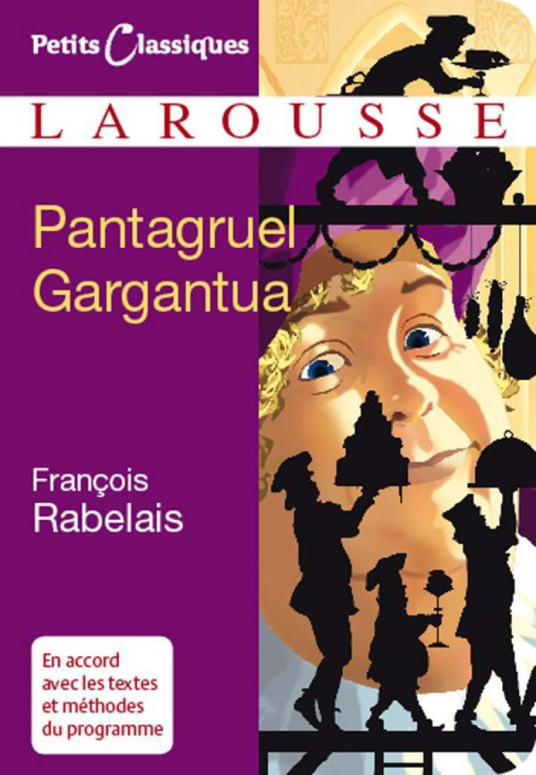 PANTAGRUEL - GARGANTUA - RABELAIS FRANCOIS - LAROUSSE