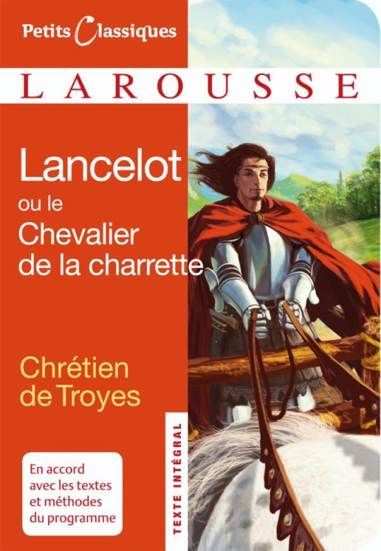 LANCELOT OU LE CHEVALIER DE LA CHARRETTE - TROYES CHRETIEN - LAROUSSE