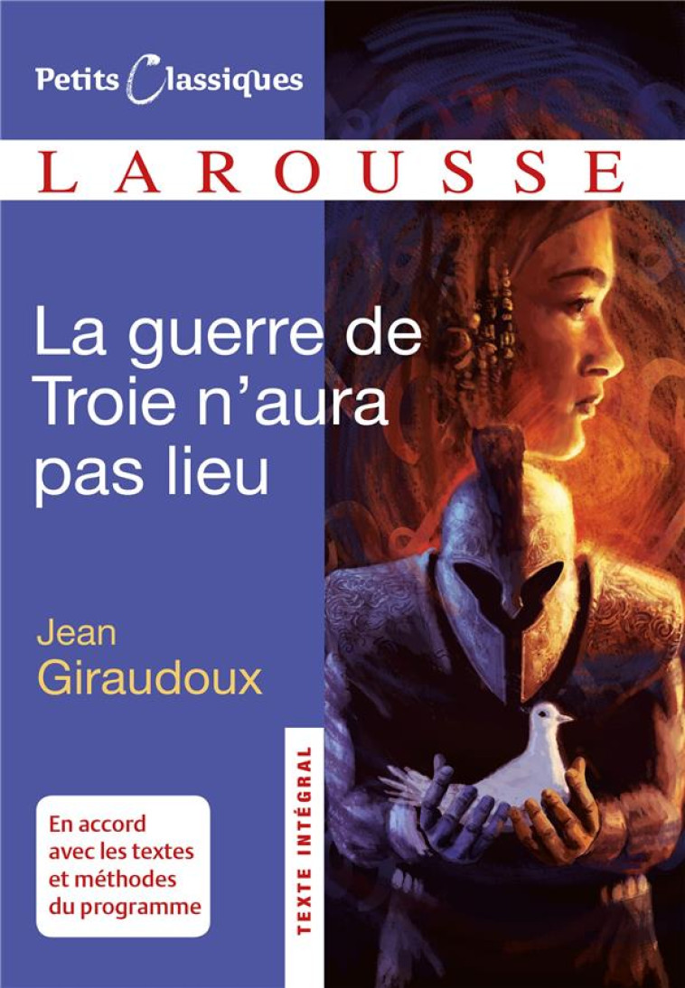 LA GUERRE DE TROIE N-AURA PAS LIEU - GIRAUDOUX JEAN - LAROUSSE