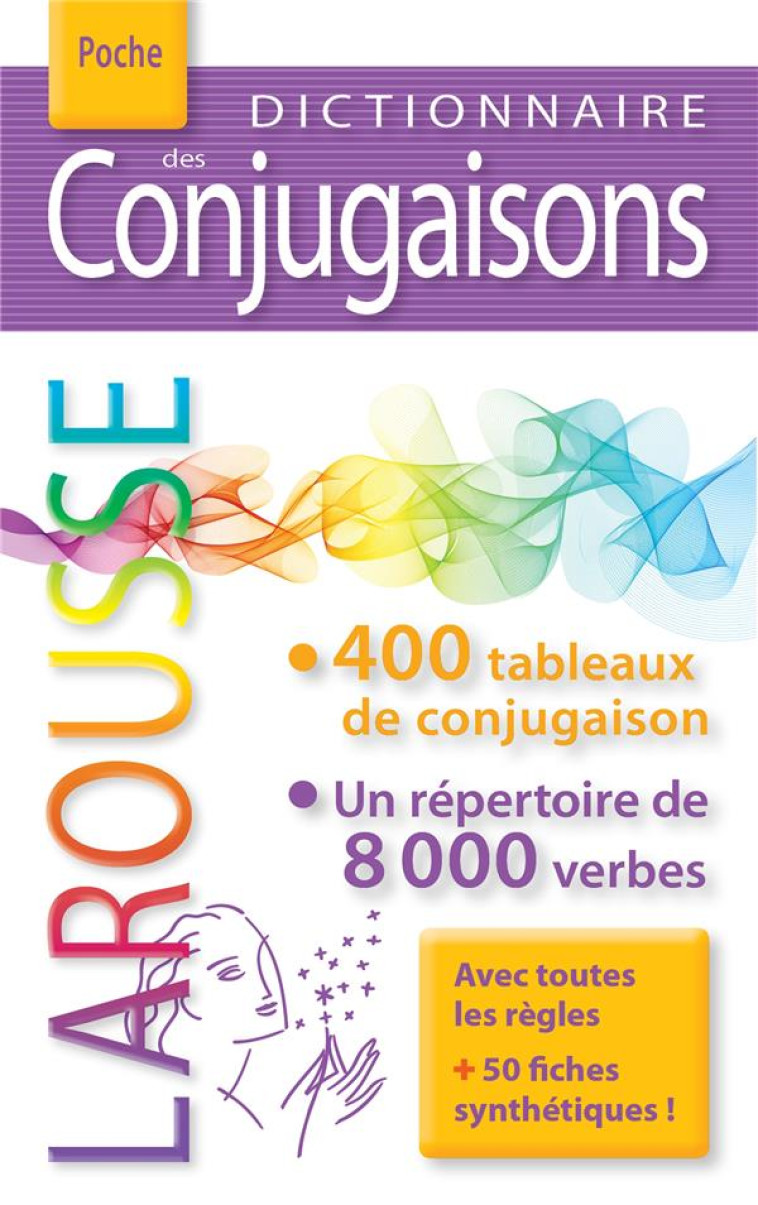 DICTIONNAIRE DE CONJUGAISON - XXX - Larousse