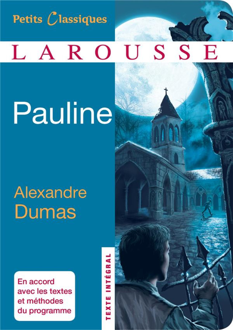 PAULINE - COLLEGE - DUMAS ALEXANDRE - Larousse