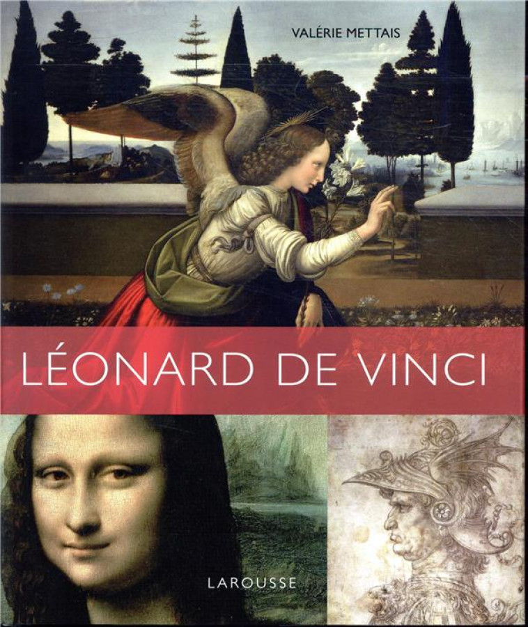 LEONARD DE VINCI - METTAIS VALERIE - LAROUSSE