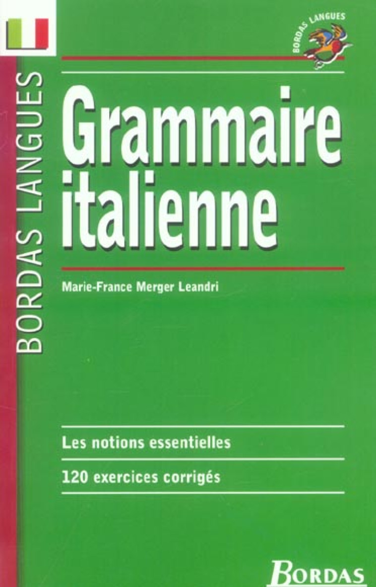 BORDAS LANGUES - GRAMMAIRE ITALIENNE - MERGER MARIE-FRANCE - BORDAS