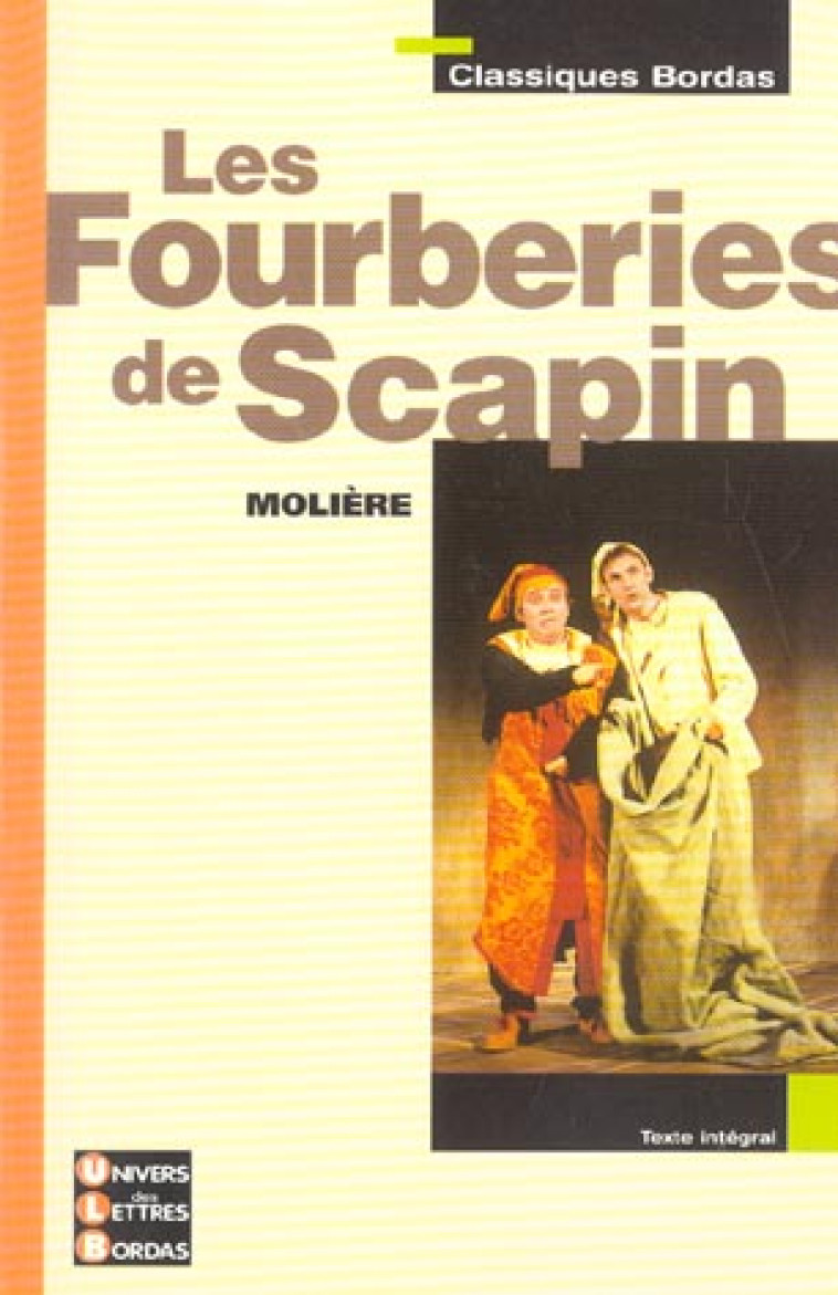 LES FOURBERIES DE SCAPIN - LEVY/MOLIERE - BORDAS