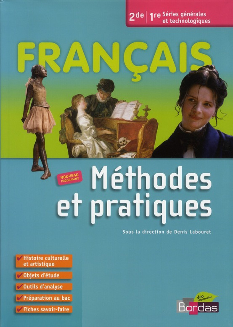 FRANCAIS METHODES 2DE/1RE PROG 2010 GF - LABOURET DENIS - BORDAS