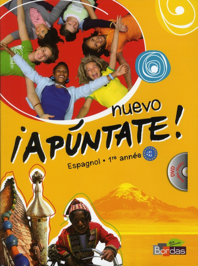 NUEVO APUNTATE ESPAGNOL COLLEGE 1ERE ANNEE 2011 MANUEL DE L-ELEVE + DVD VIDEO-AUDIO GRAND FORMAT - CHAUVIGNE DIAZ ANNE - BORDAS