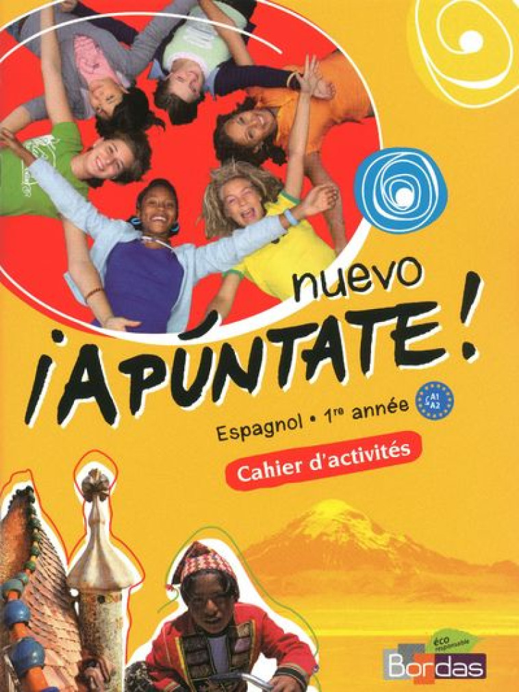 NUEVO APUNTATE ESPAGNOL COLLEGE 1ERE ANNEE 2011 CAHIER D-ACTIVITES - CHAUVIGNE DIAZ - BORDAS