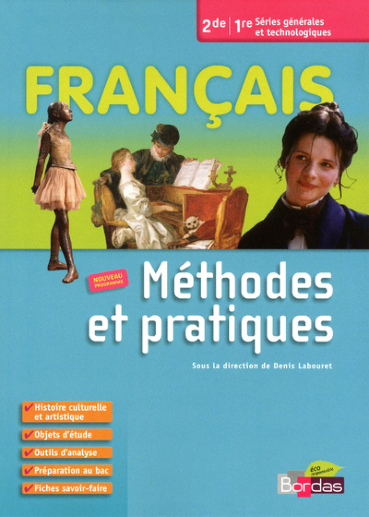 FRANCAIS METHODES 2DE/1ERE 2010 (NE) MANUEL DE L-ELEVE -  Collectif - BORDAS