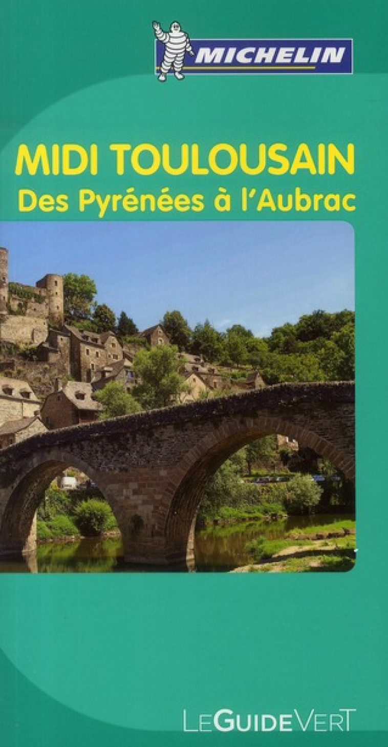 GUIDES VERTS FRANCE - T27400 - GUIDE VERT FRA MIDI-TOULOUSAIN DES PYRENEES A L-AUBRAC - XXX - MICHELIN